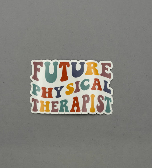Future Physical Therapist Sticker