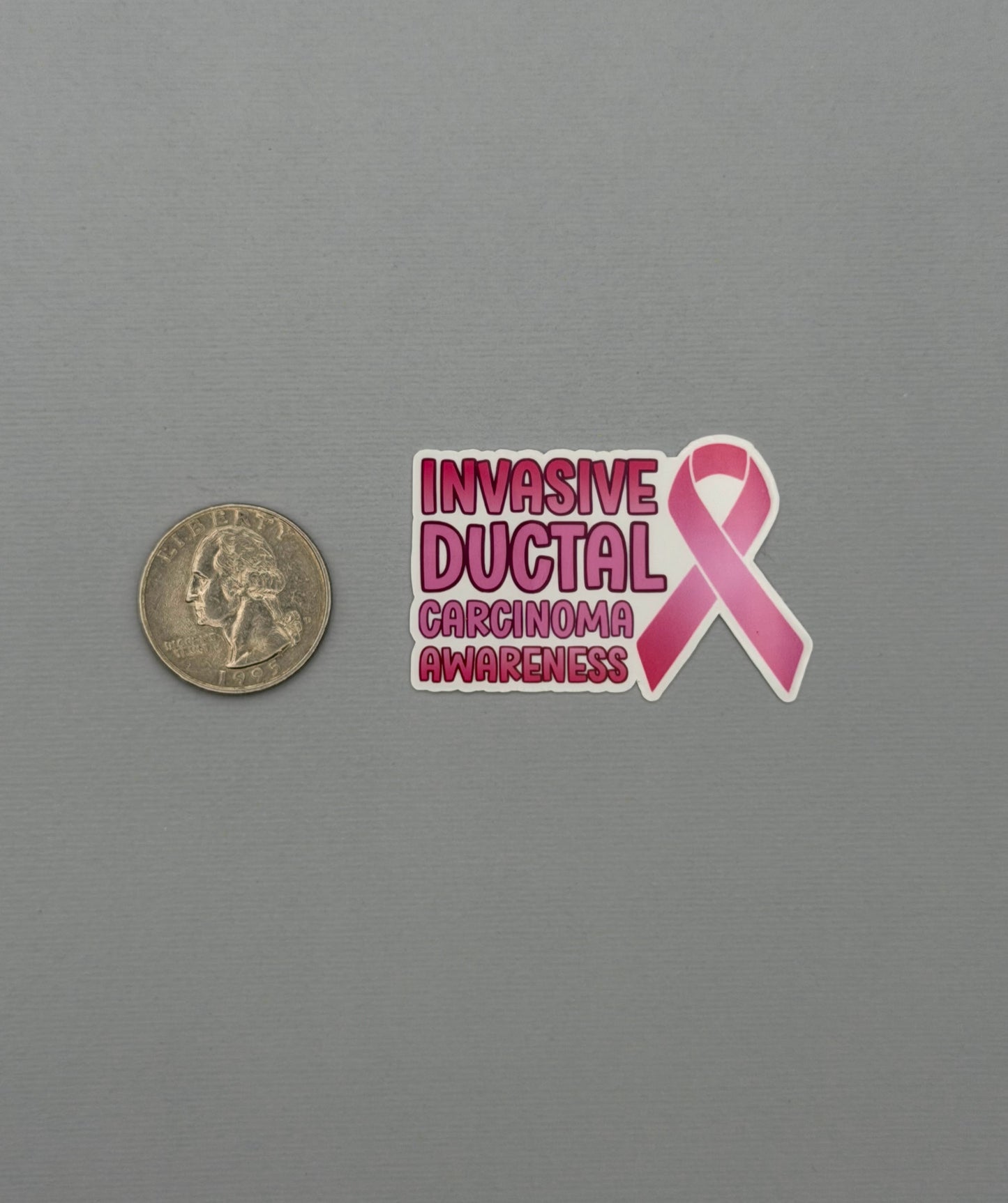 Invasive Ductal Carcinoma (IDC) Awareness with Ribbon Sticker or Magnet