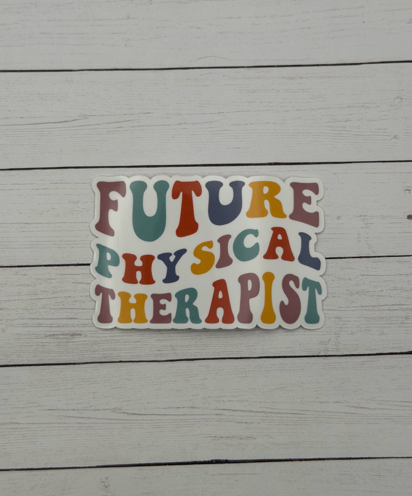 Future Physical Therapist Sticker