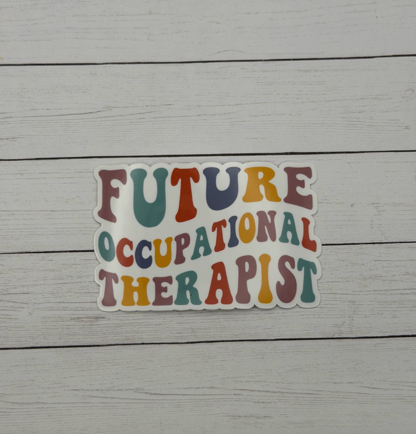 Future Occupational Therapist Sticker