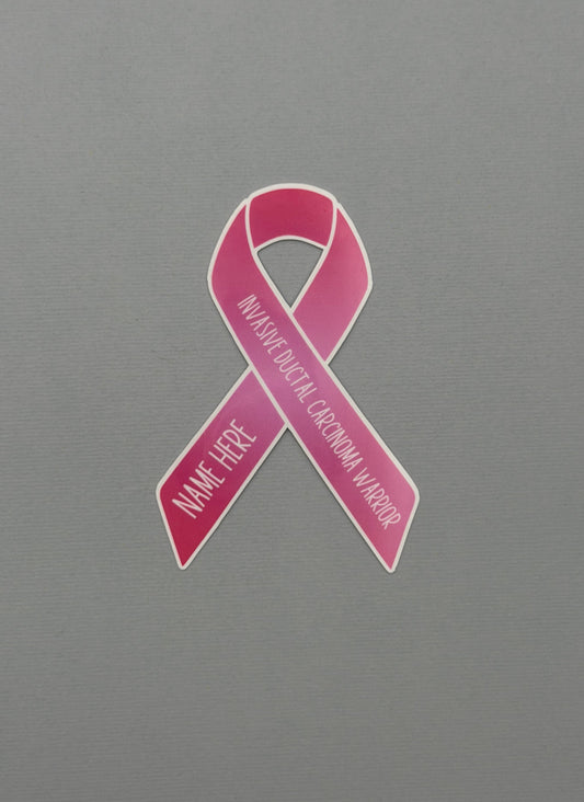 Invasive Ductal Carcinoma (IDC) Warrior Custom Ribbon Sticker or Magnet