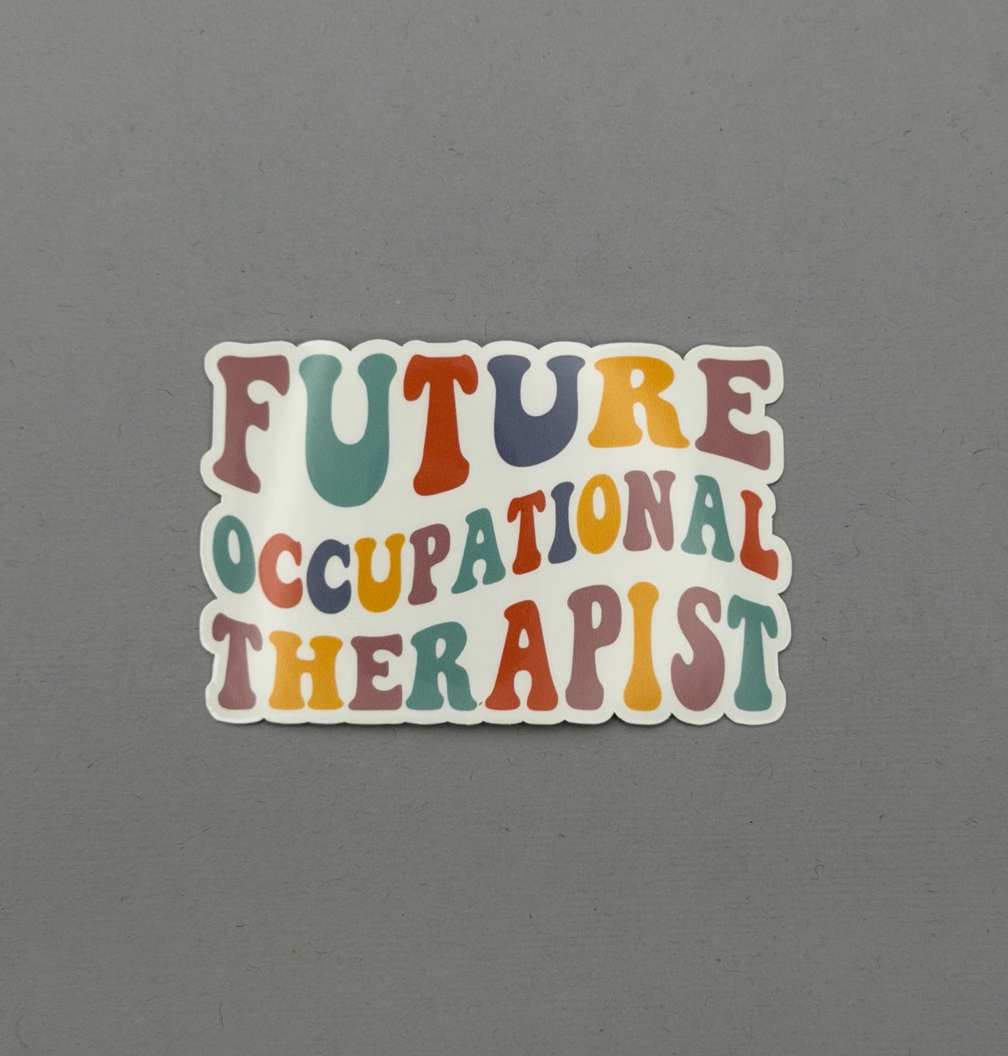 Future Occupational Therapist Sticker