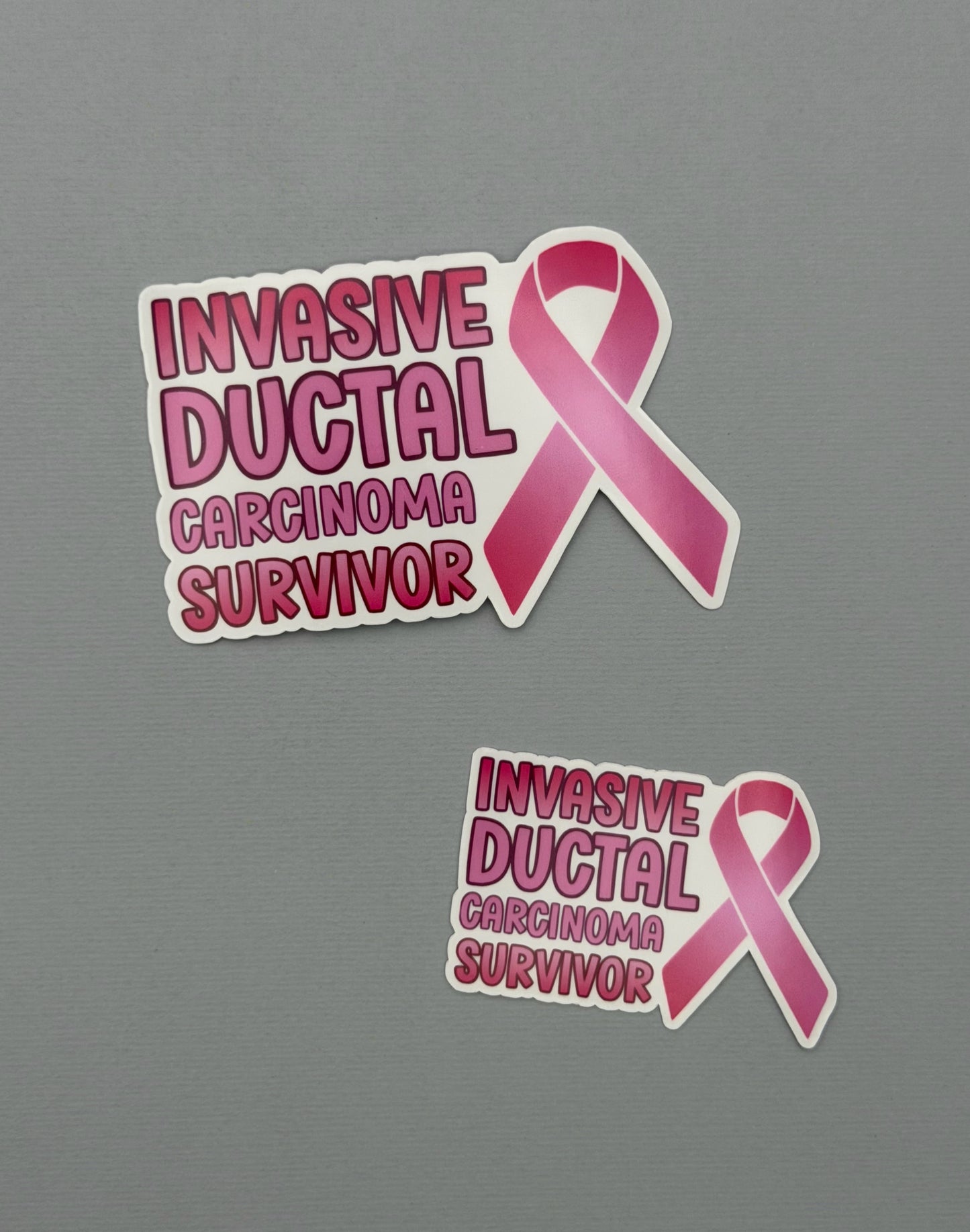 Invasive Ductal Carcinoma (IDC) Survivor with Ribbon Sticker or Magnet