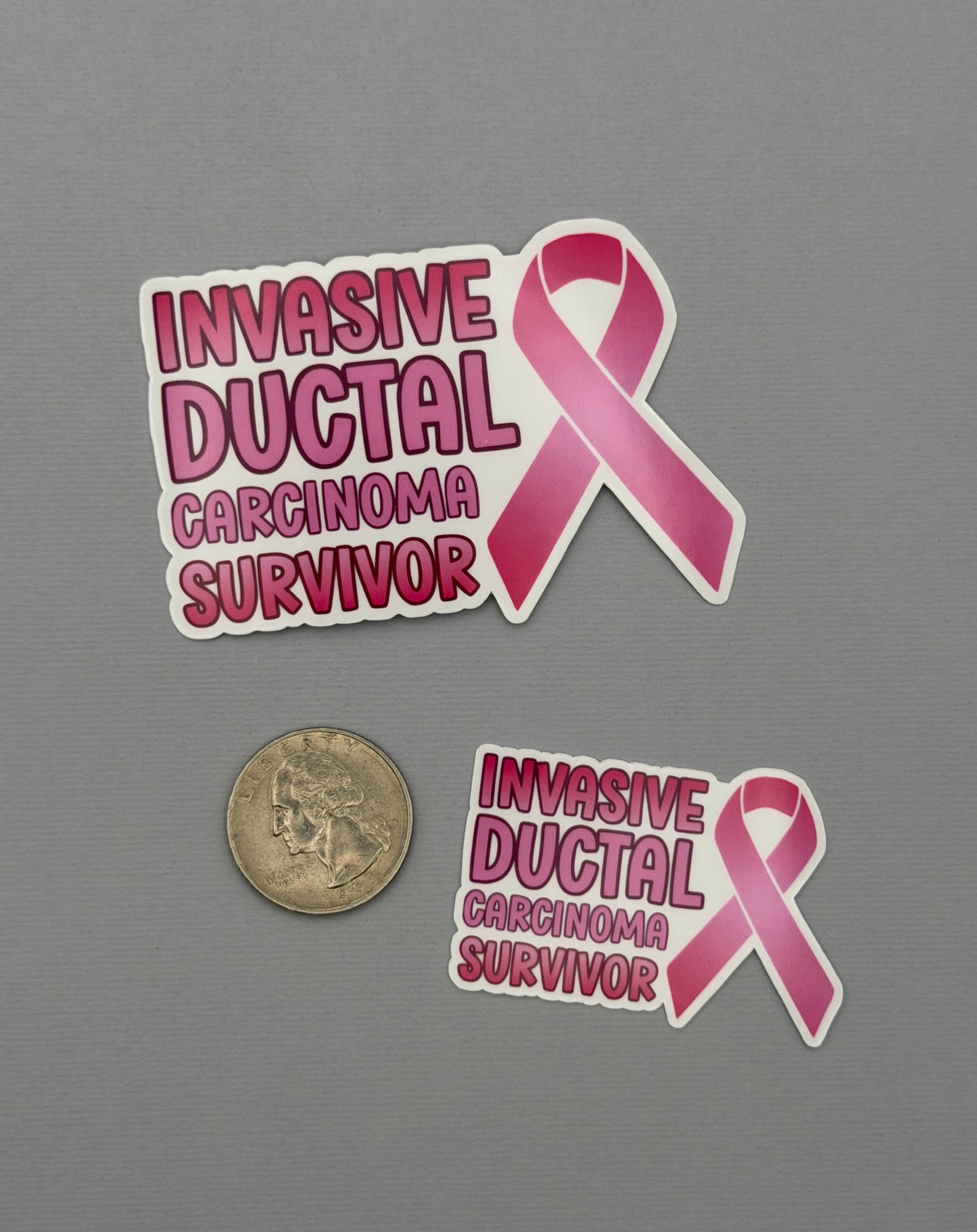 Invasive Ductal Carcinoma (IDC) Survivor with Ribbon Sticker or Magnet
