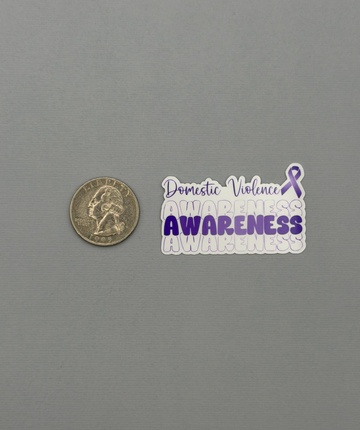 Domestic Violence Awareness Sticker or Magnet