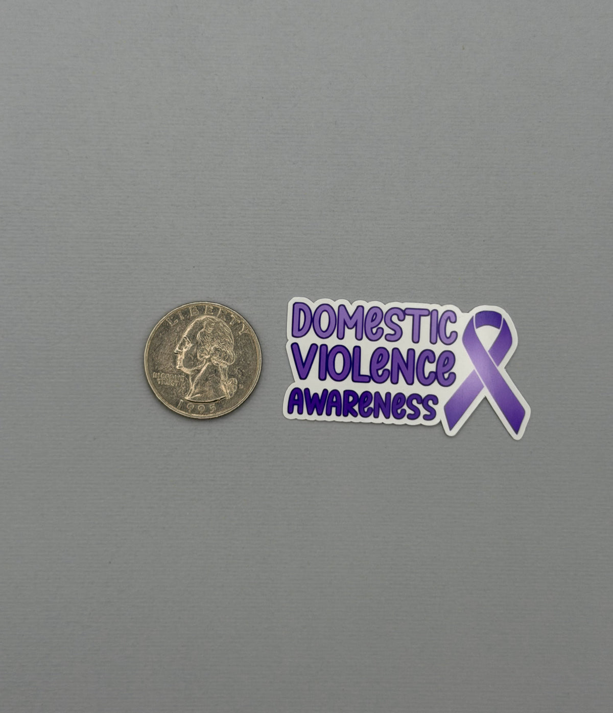 Domestic Violence Awareness with Ribbon Sticker or Magnet