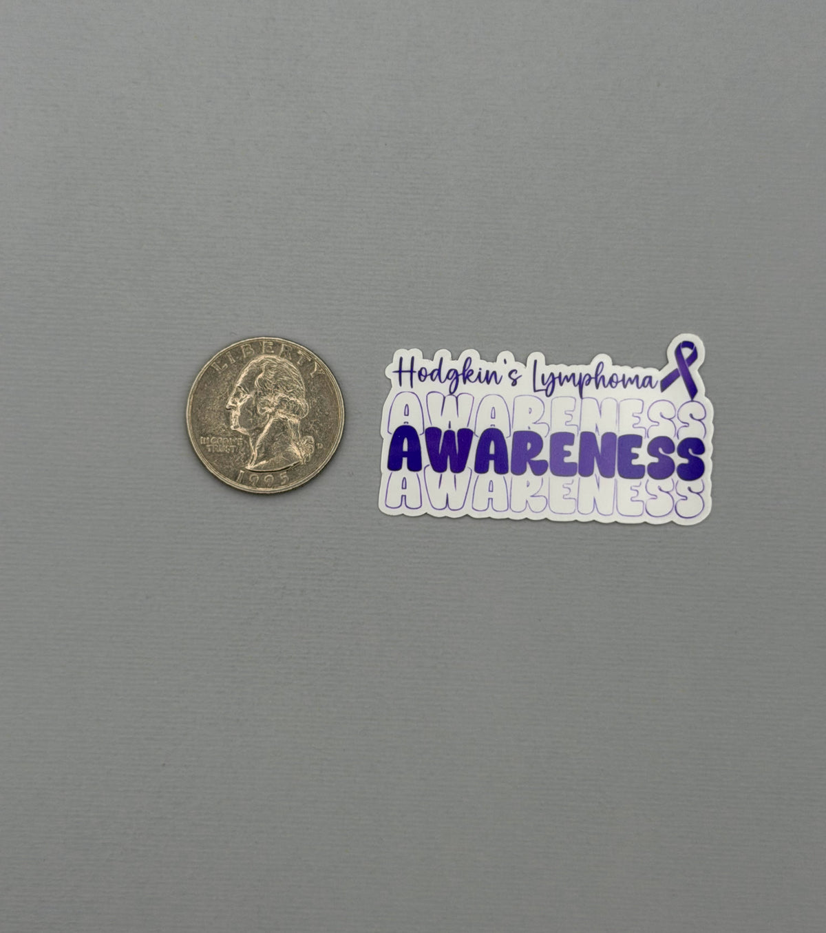 Hodgkin's Lymphoma Awareness Sticker or Magnet