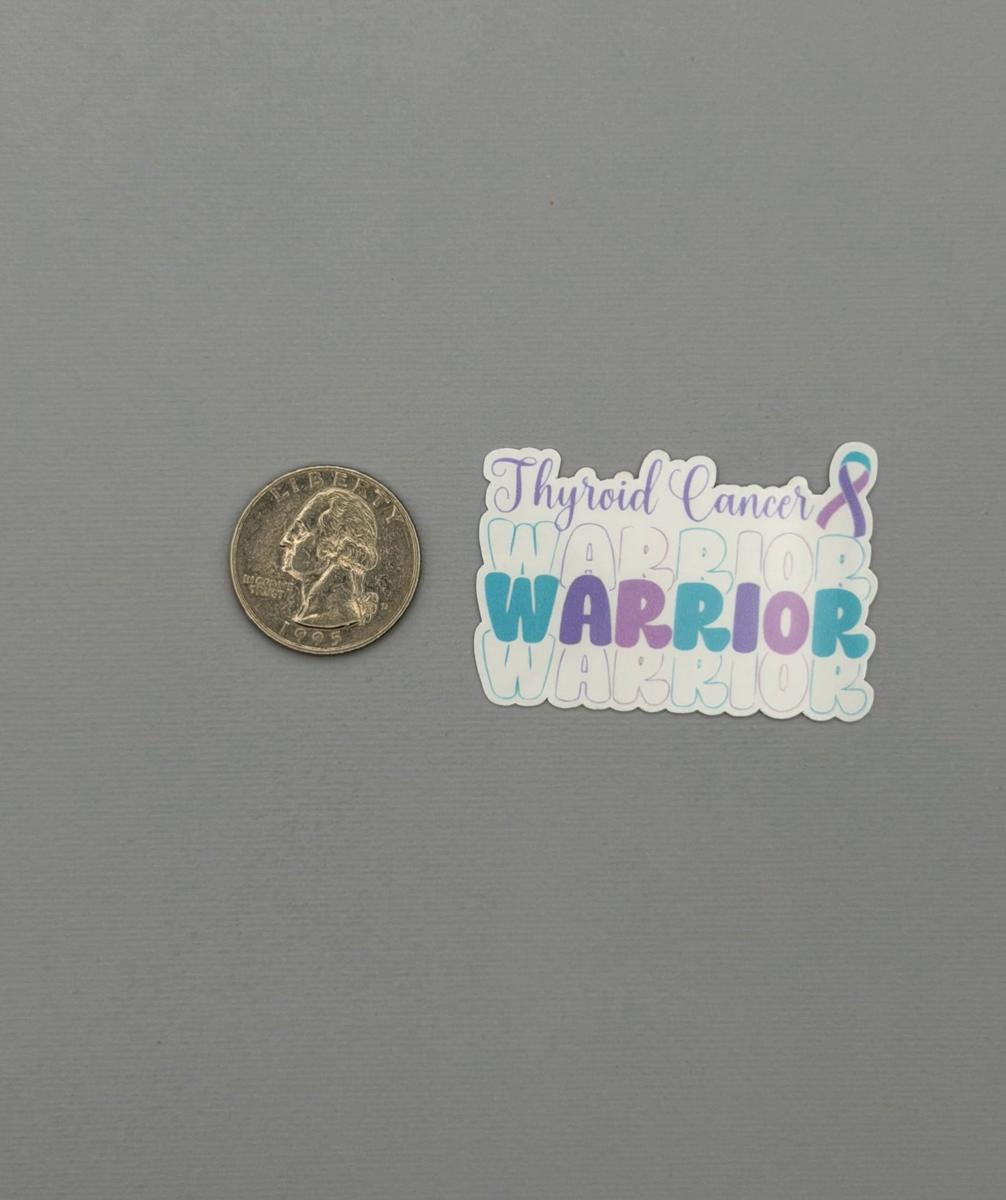 Thyroid Cancer Warrior Sticker or Magnet