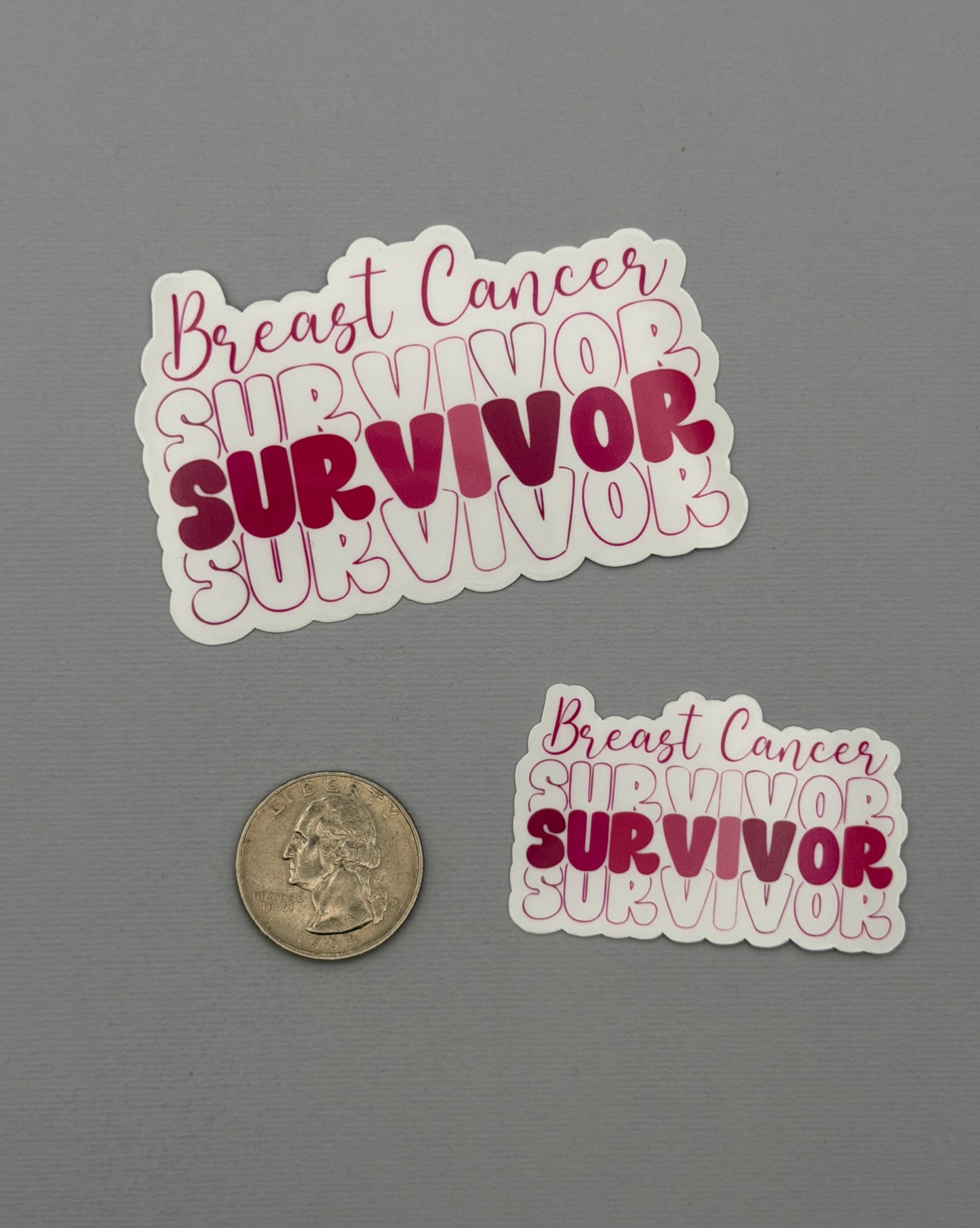 Breast Cancer Survivor Sticker or Magnet