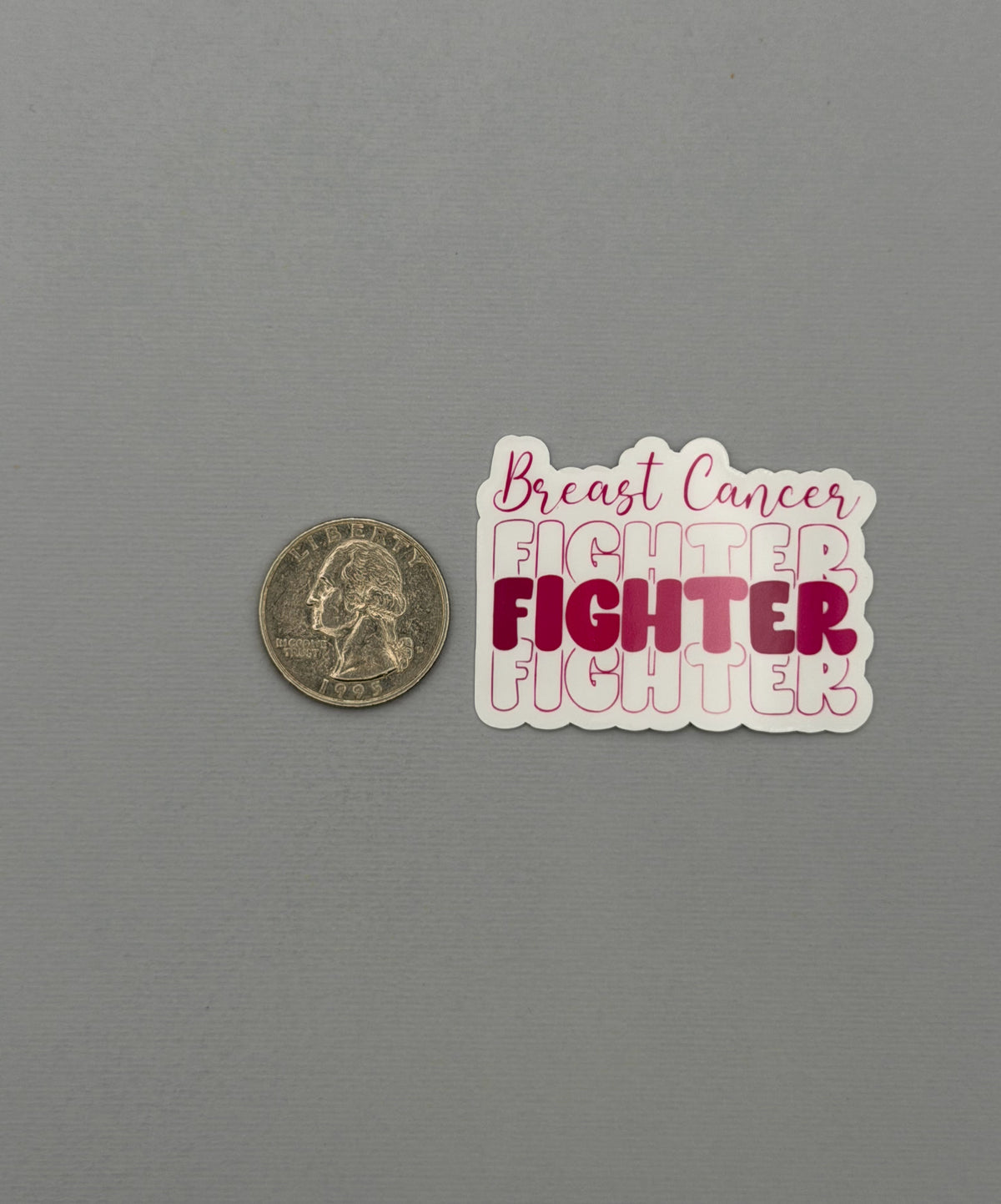 Breast Cancer Fighter Sticker or Magnet
