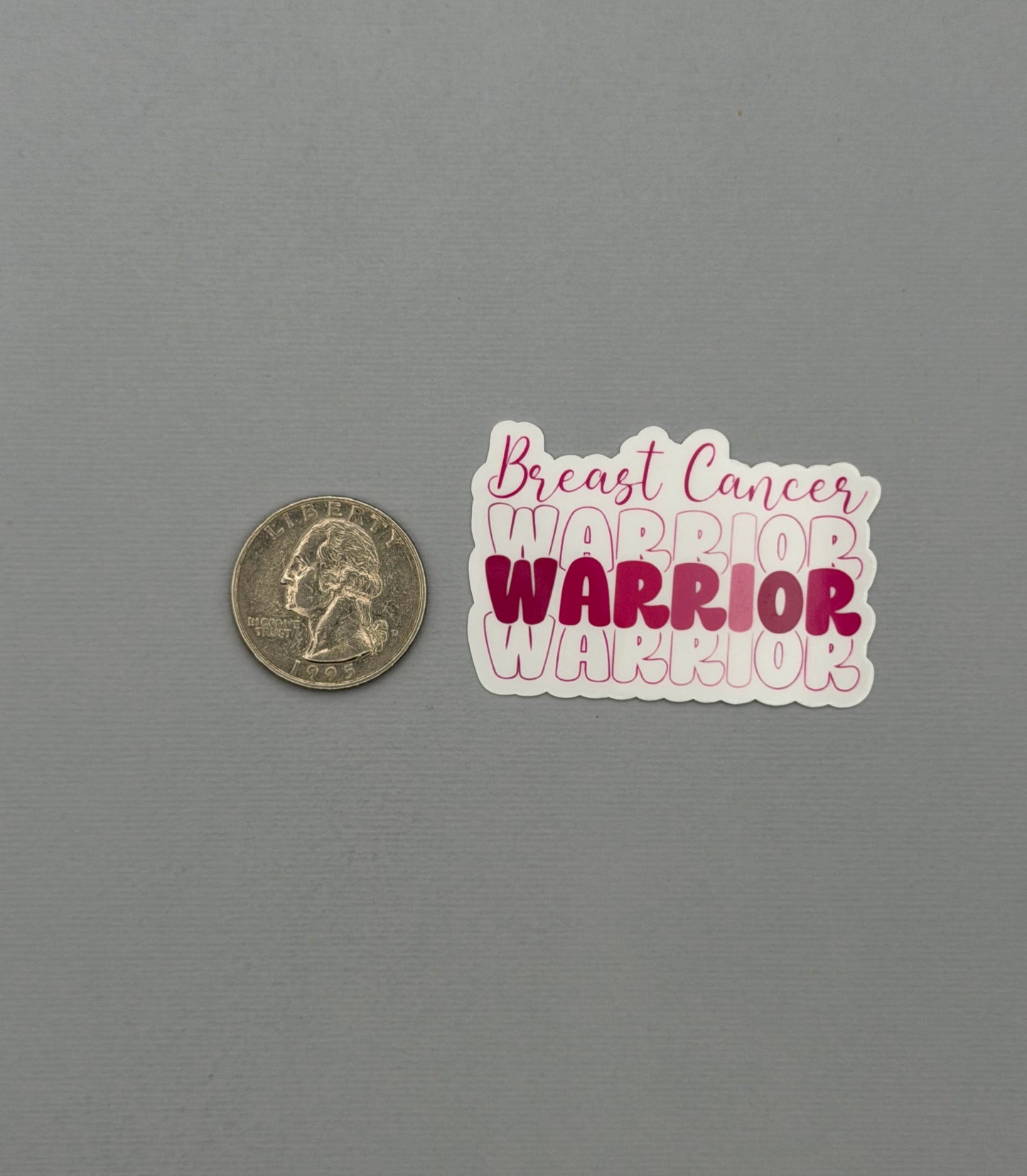 Breast Cancer Warrior Sticker or Magnet