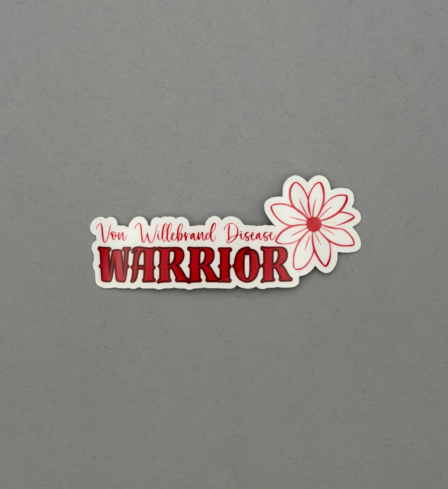 Von Willebrand Disease Warrior Flower Sticker