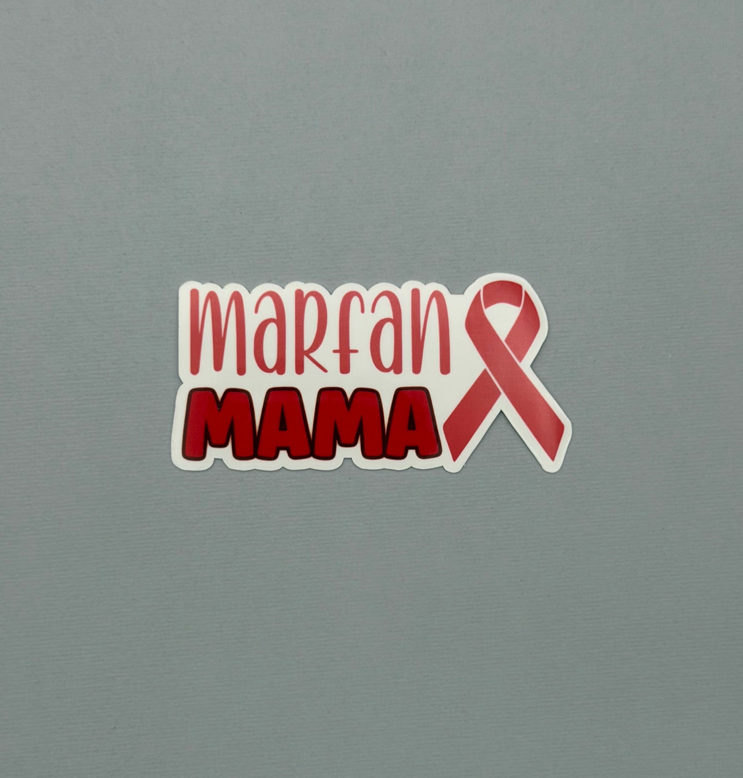 Marfan Syndrome Mama Sticker or Magnet
