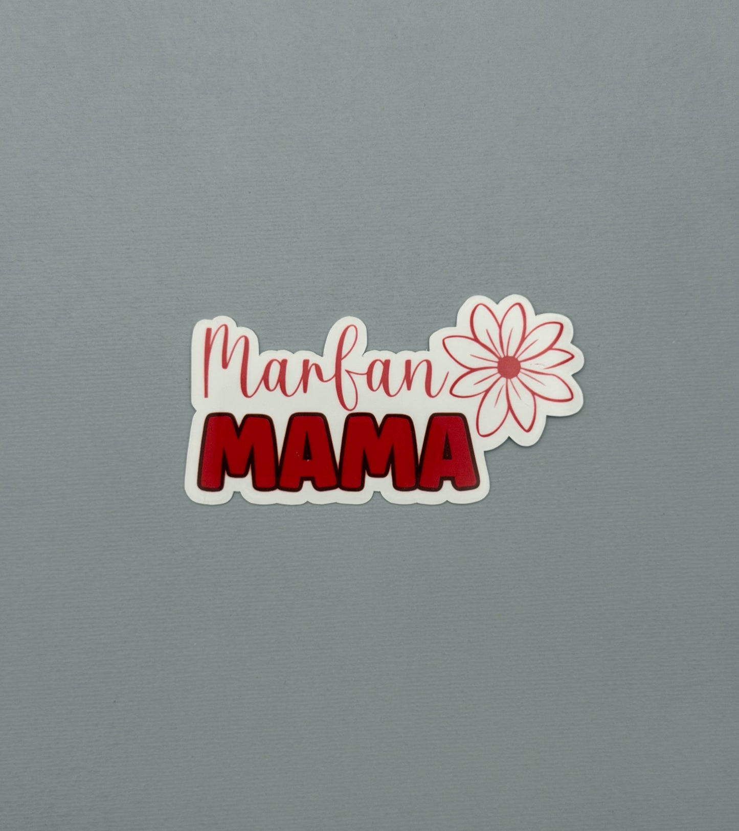 Marfan Syndrome Mama Sticker or Magnet