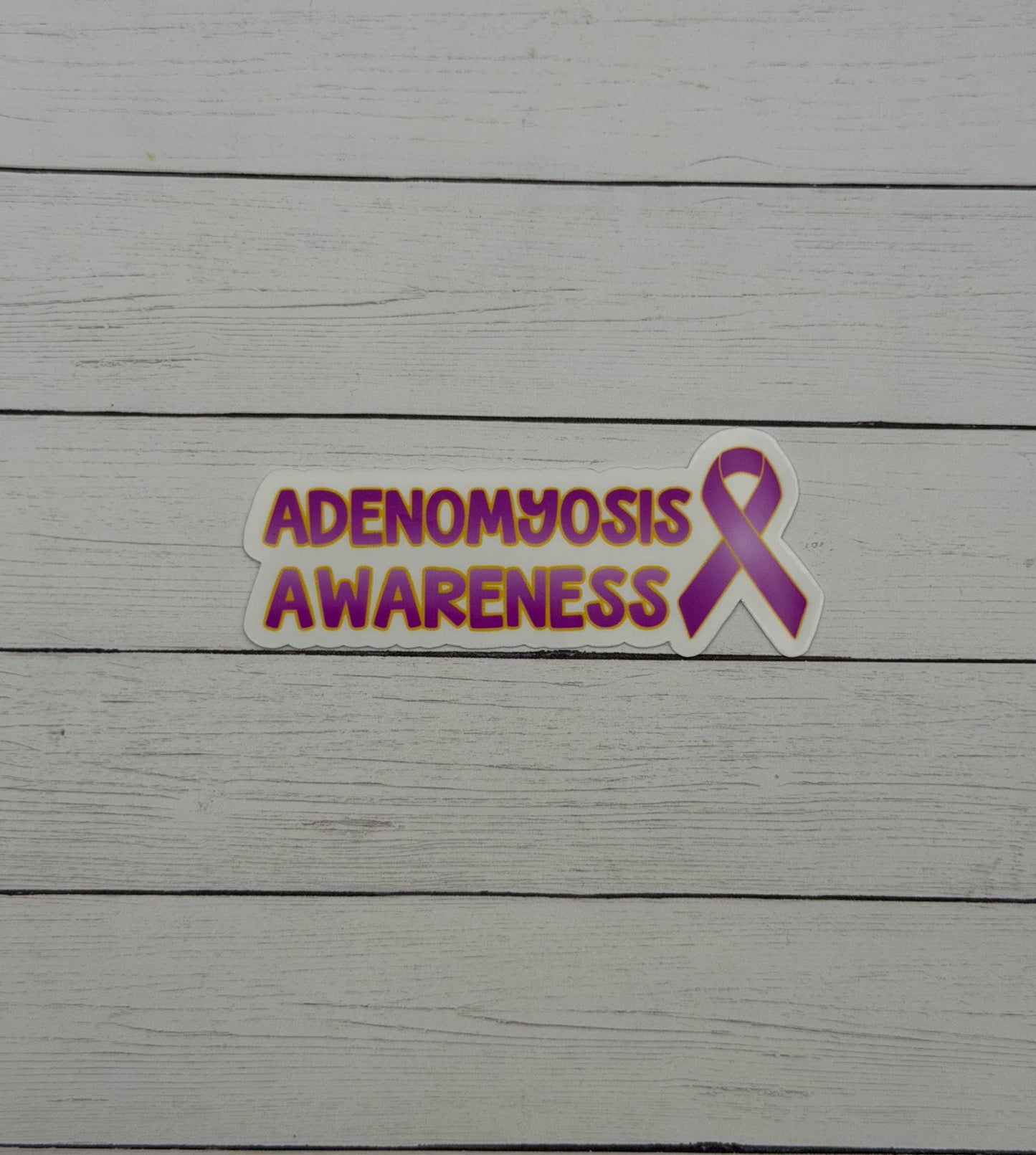 Adenomyosis Awareness with Ribbon Sticker or Magnet
