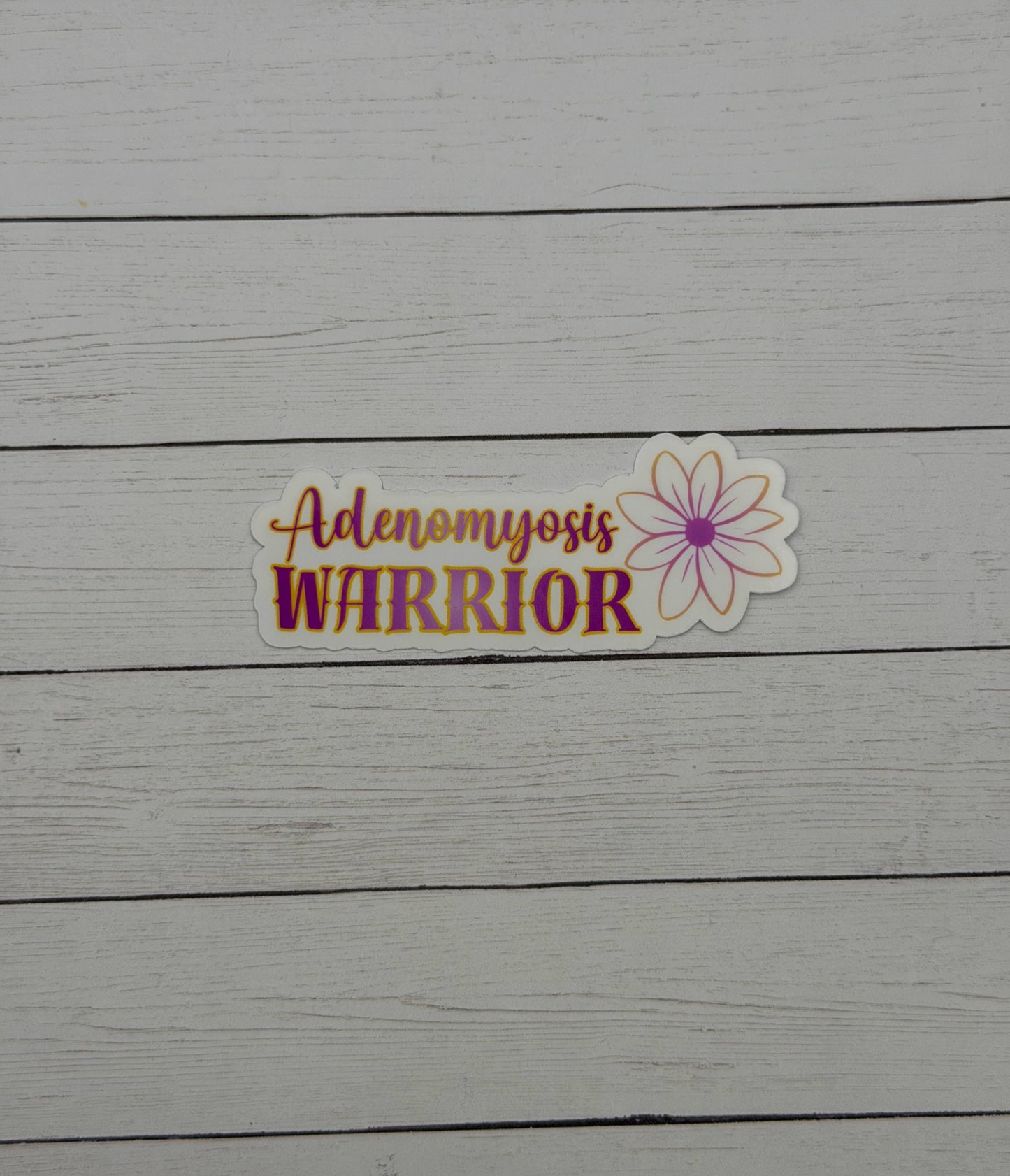 Adenomyosis Warrior Flower Sticker or Magnet