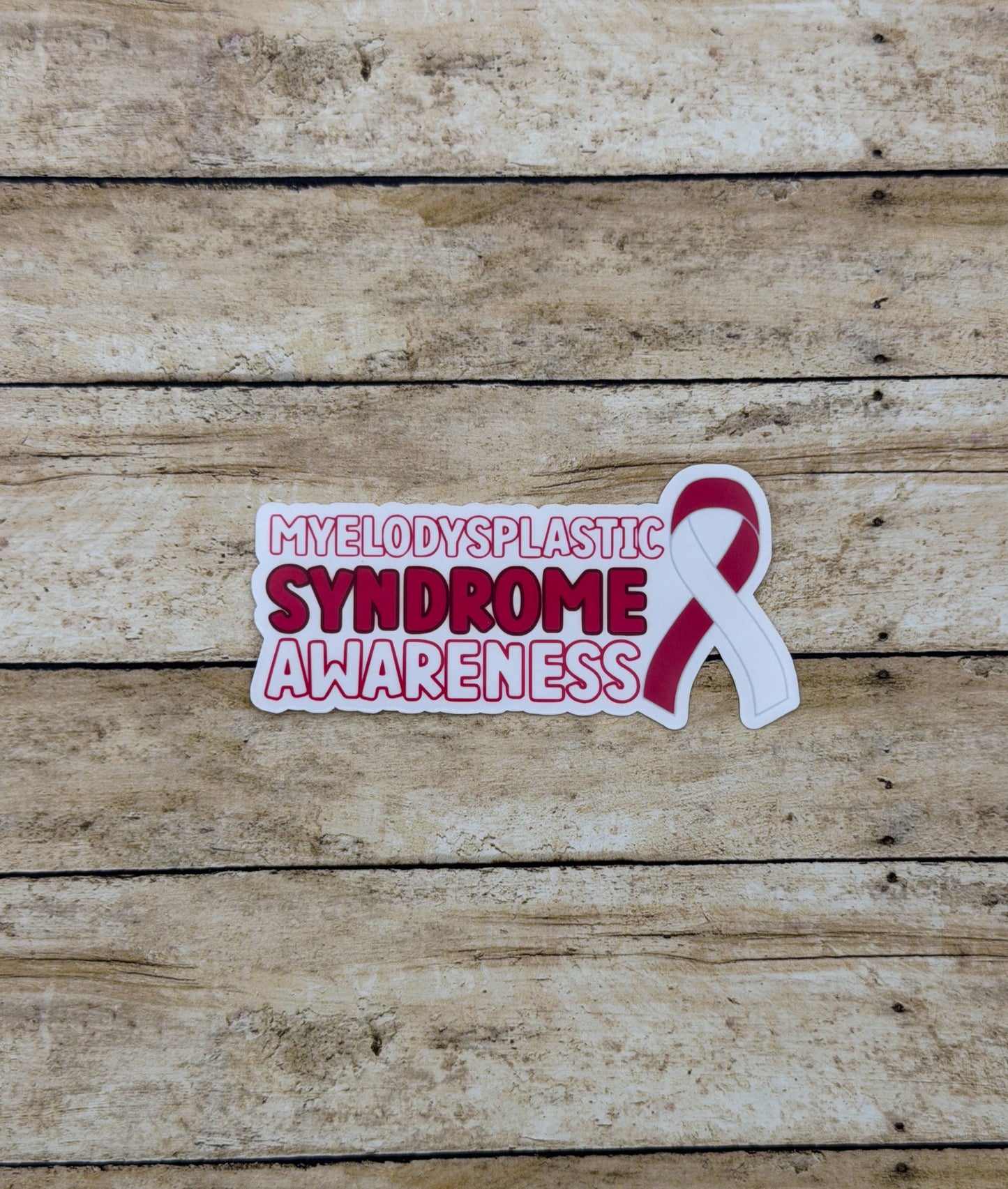 Myelodysplastic Syndrome Awareness with Ribbon Sticker or Magnet