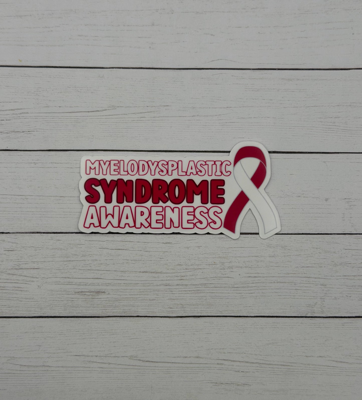 Myelodysplastic Syndrome Awareness with Ribbon Sticker or Magnet