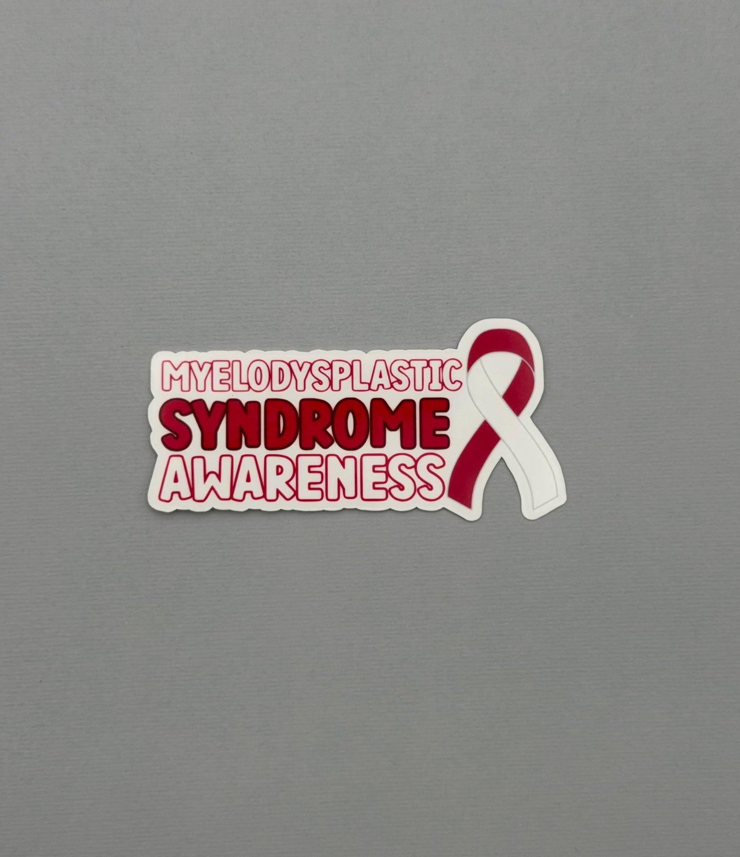 Myelodysplastic Syndrome Awareness with Ribbon Sticker or Magnet