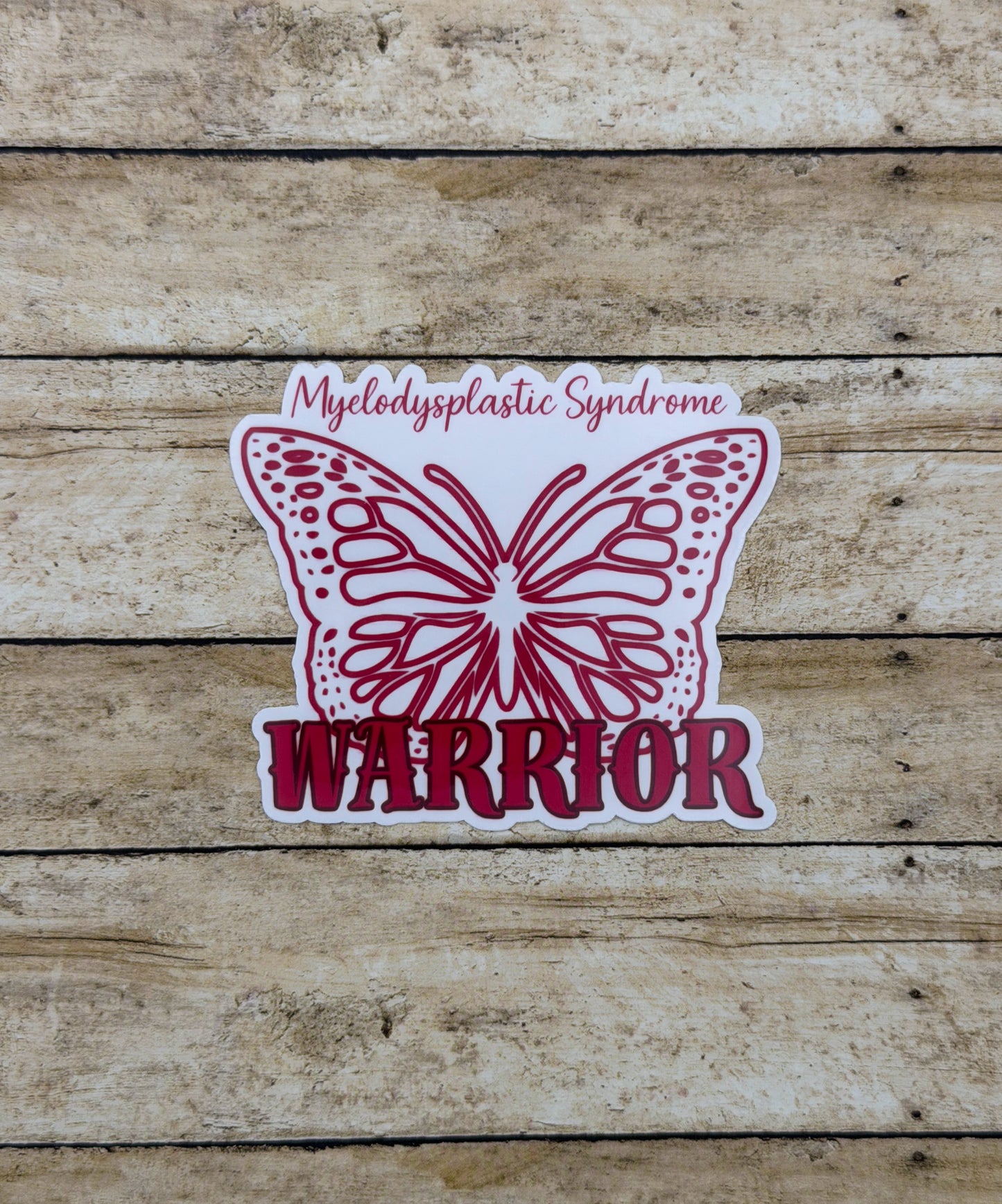 Myelodysplastic Syndrome Warrior Butterfly Sticker or Magnet