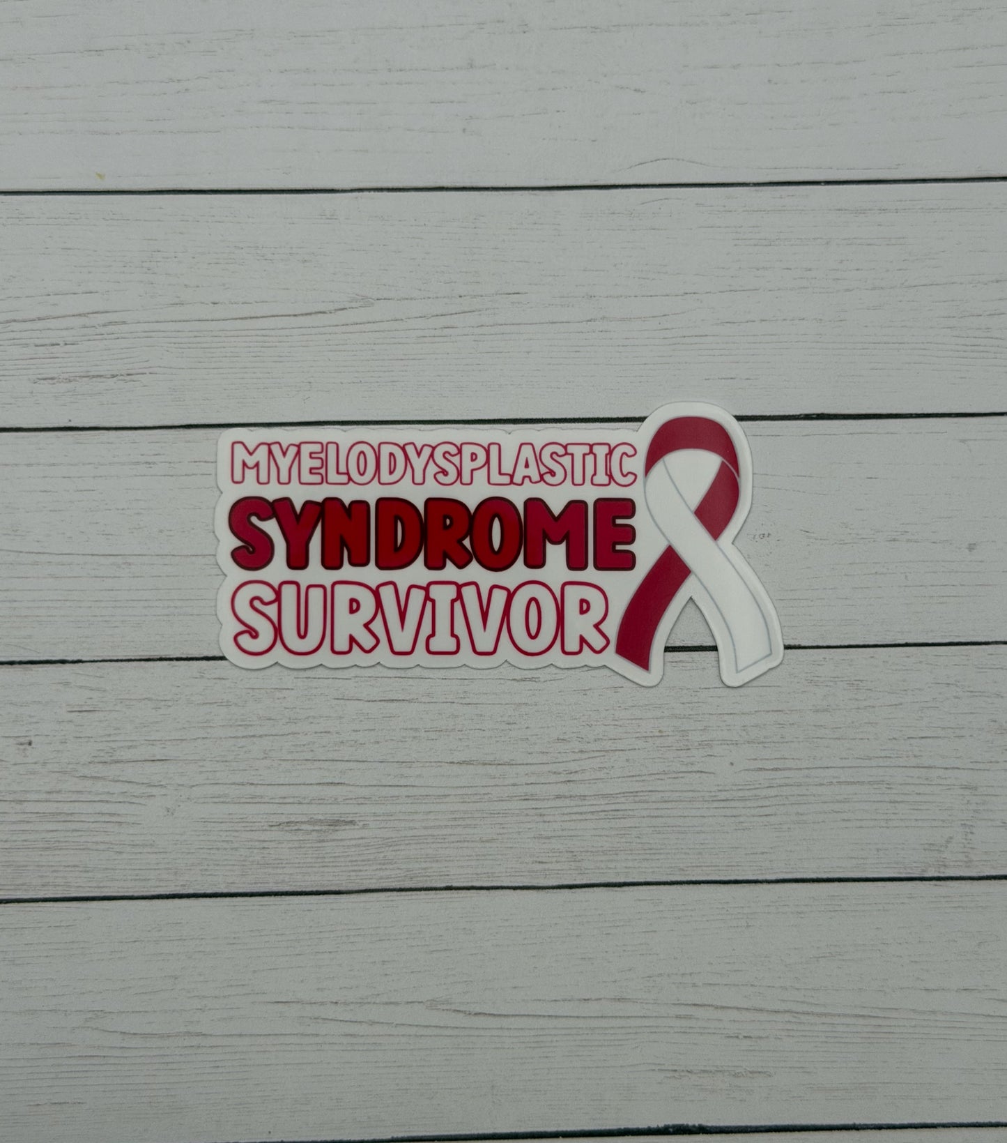 Myelodysplastic Syndrome Survivor with Ribbon Sticker or Magnet