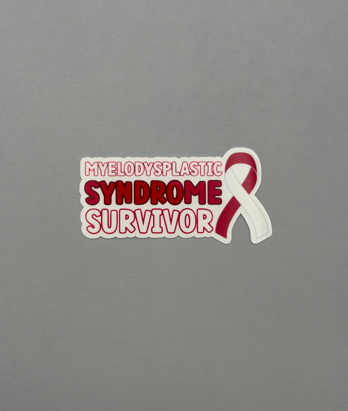 Myelodysplastic Syndrome Survivor with Ribbon Sticker or Magnet
