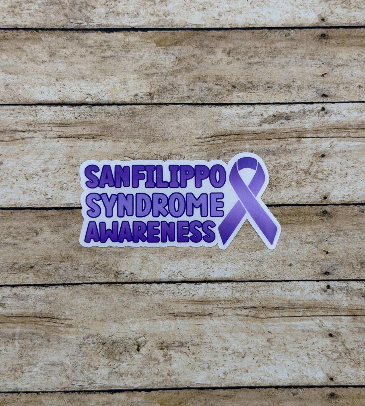 Sanfilippo Syndrome Awareness with Ribbon Sticker or Magnet