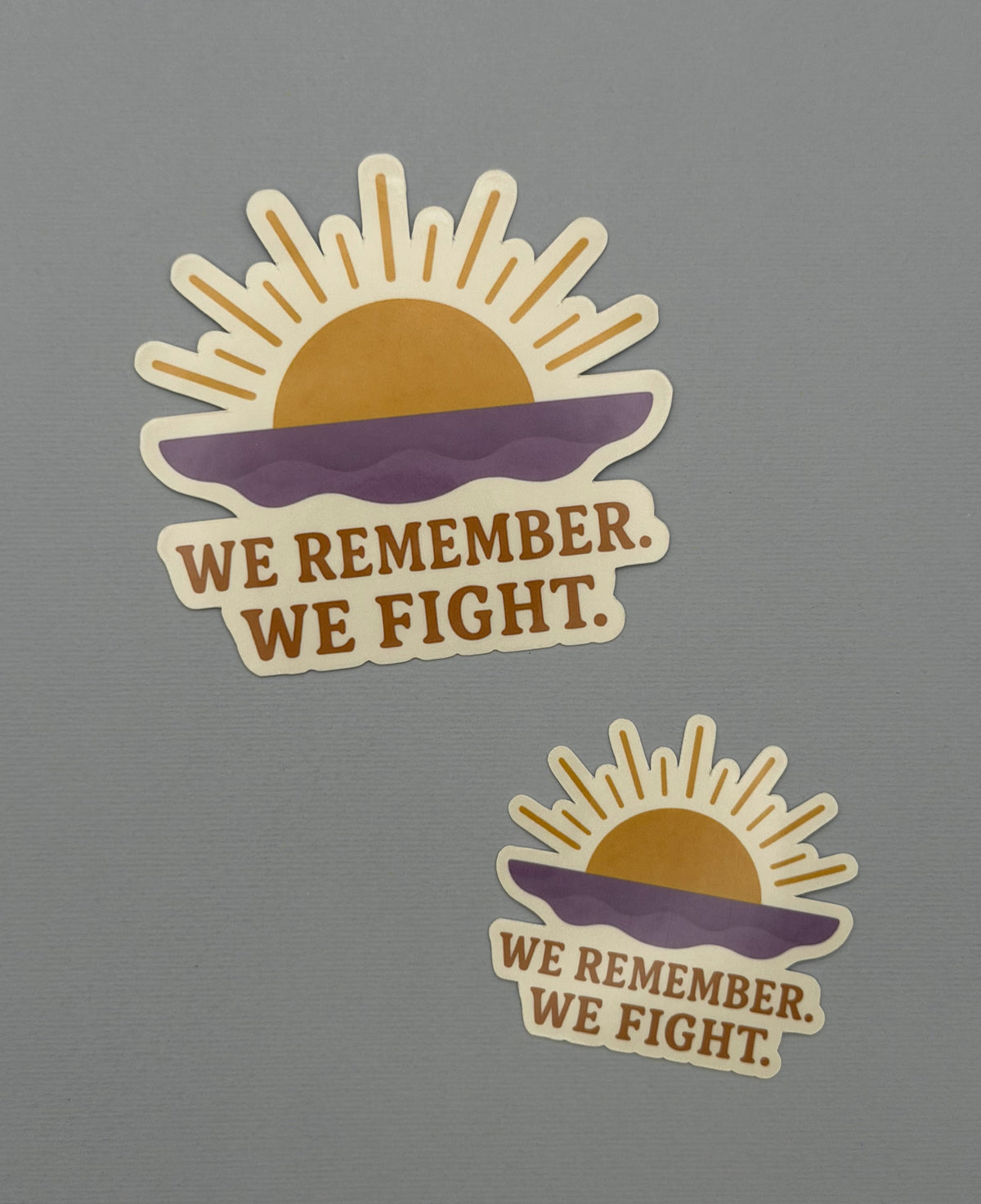 We Remember. We Fight. Overdose Awareness Sticker or Magnet