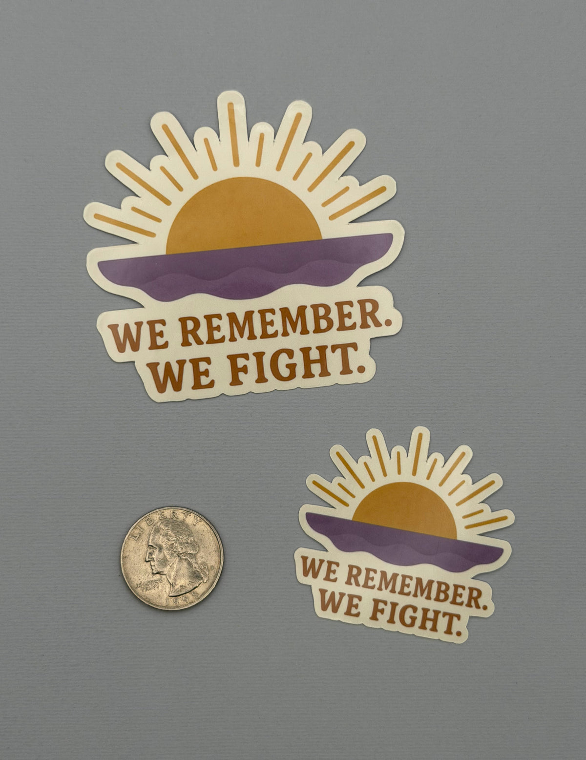 We Remember. We Fight. Overdose Awareness Sticker or Magnet