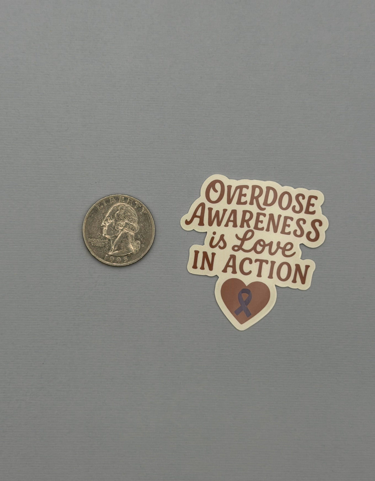Overdose Awareness is Love In Action Sticker or Magnet