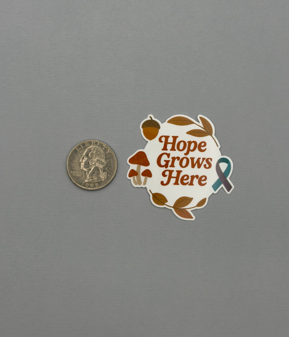 Hope Grows Here Suicide Prevention Awareness Sticker or Magnet