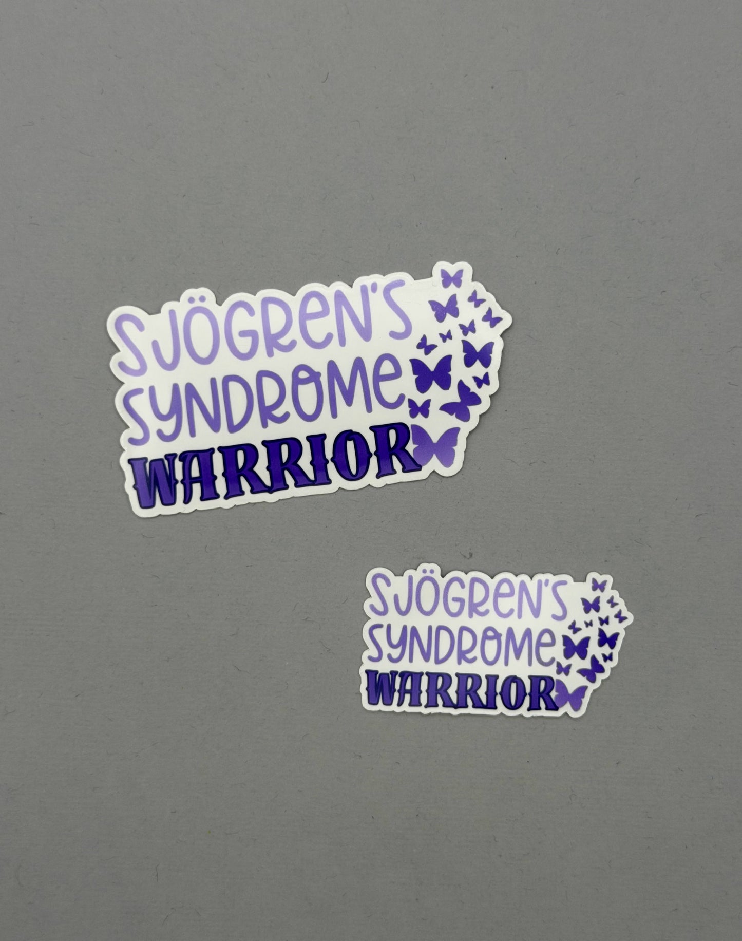 Sjogren's Syndrome Warrior Butterflies Sticker or Magnet