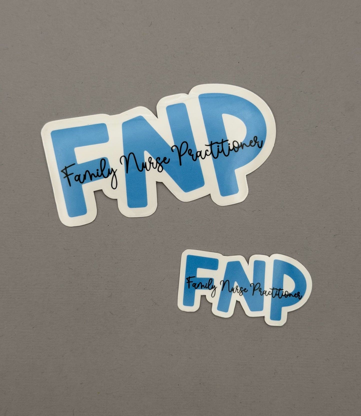 Family Nurse Practitioner Sticker or Magnet