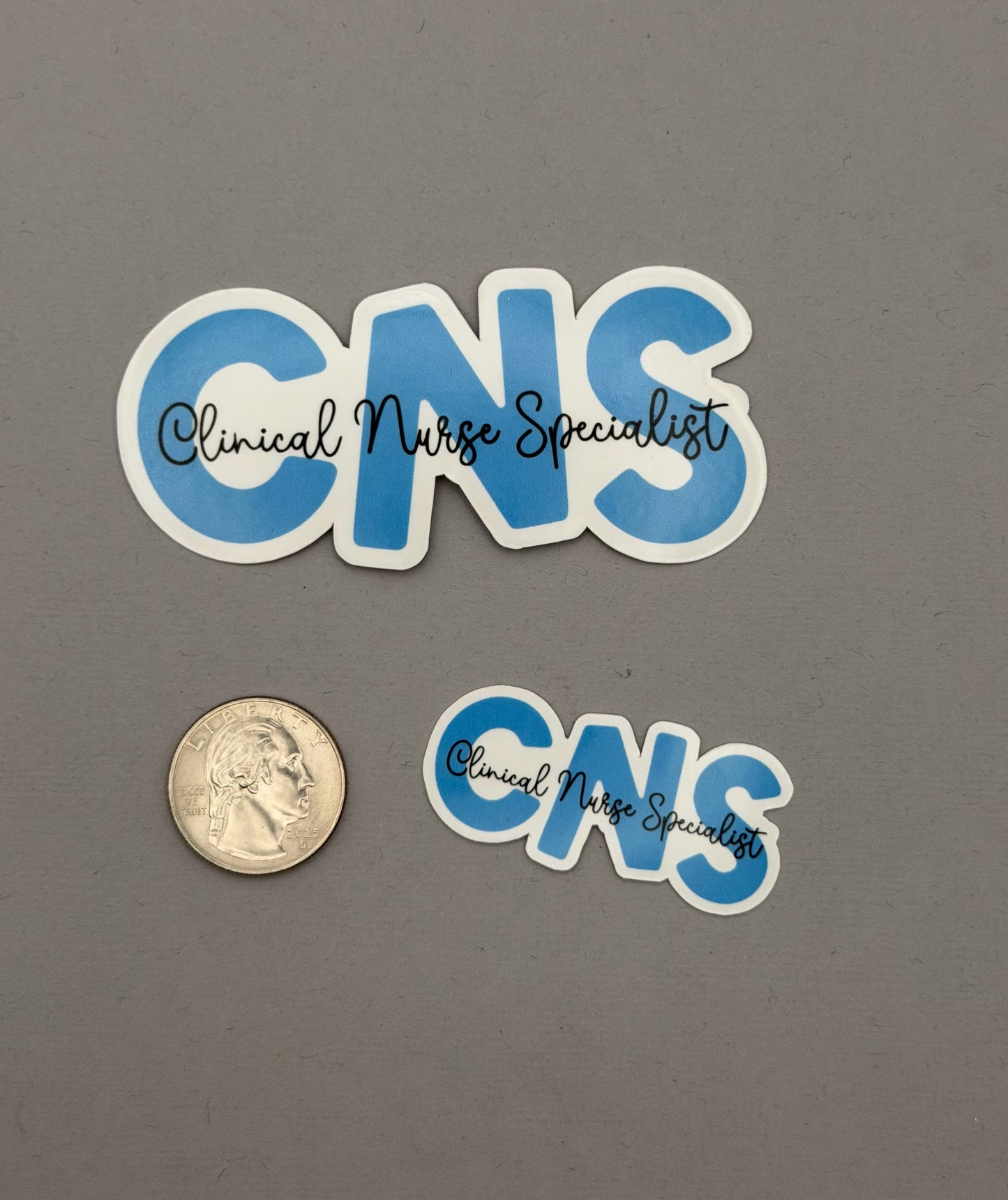 Clinical Nurse Specialist Sticker or Magnet