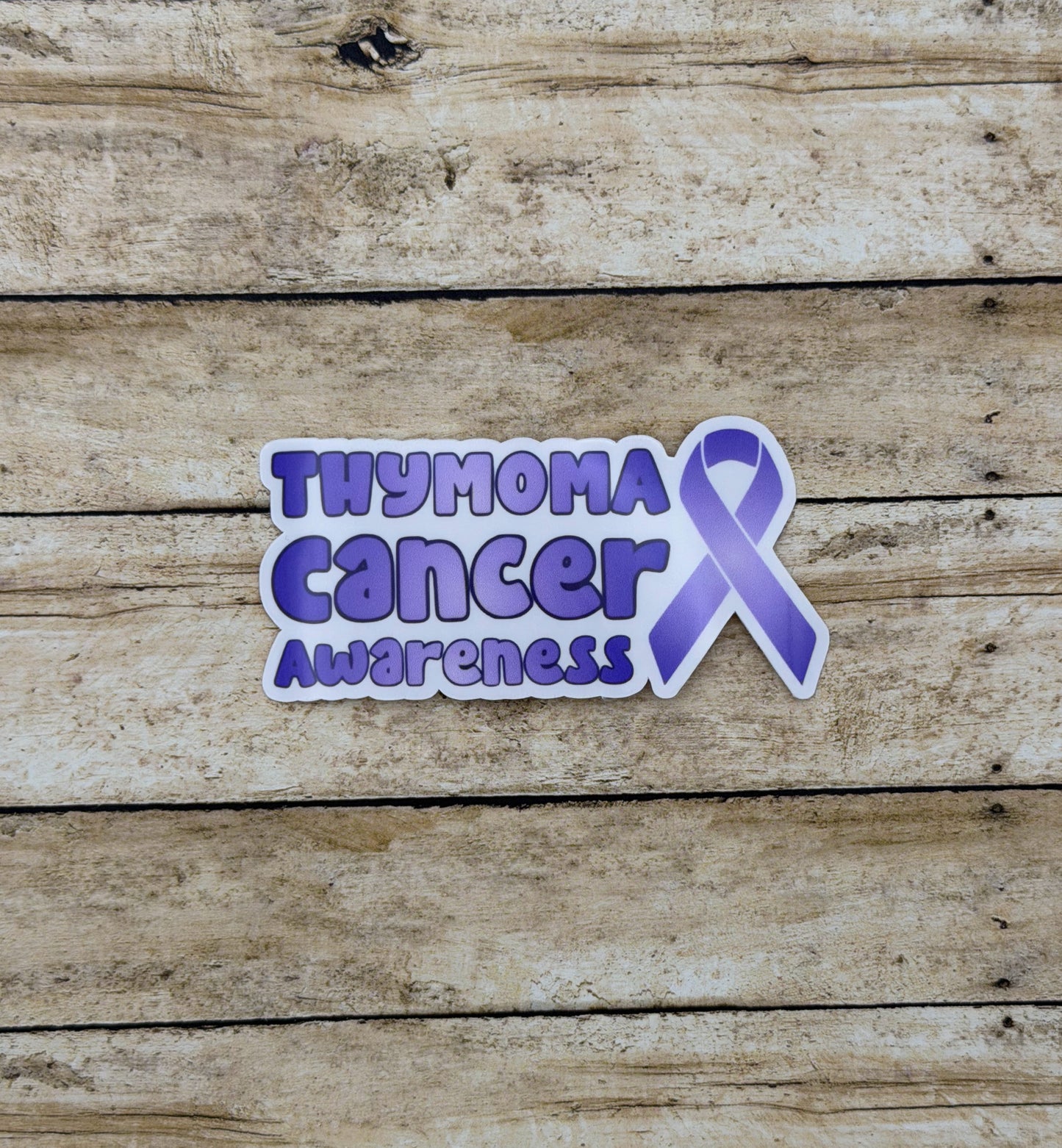 Thymoma Cancer Awareness with Ribbon Sticker or Magnet
