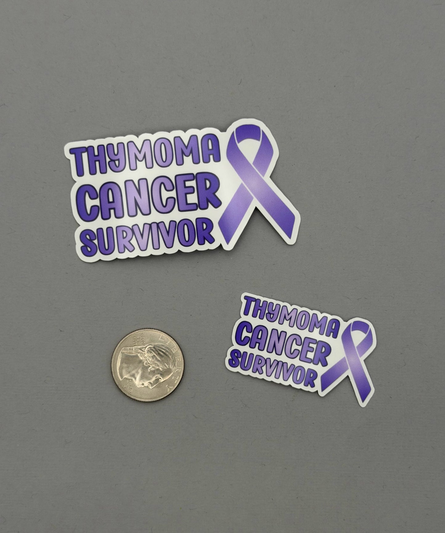 Thymoma Cancer Survivor with Ribbon Sticker or Magnet