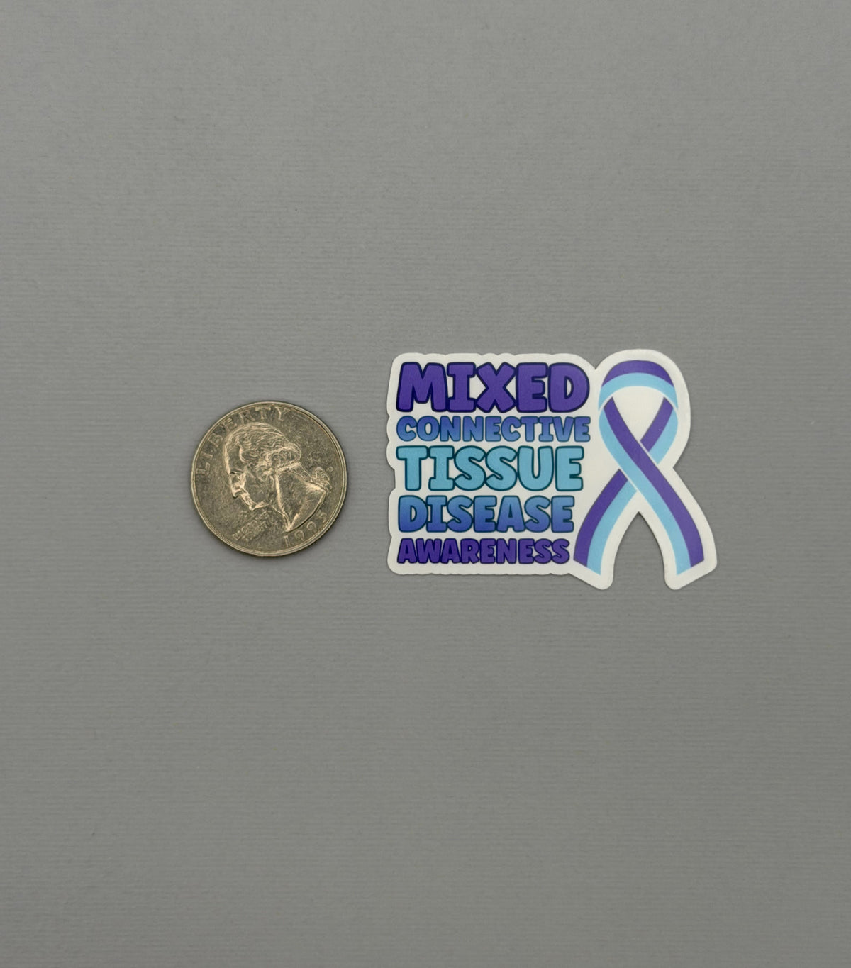 Mixed Connective Tissue Disorder Awareness with Ribbon Sticker or Magnet