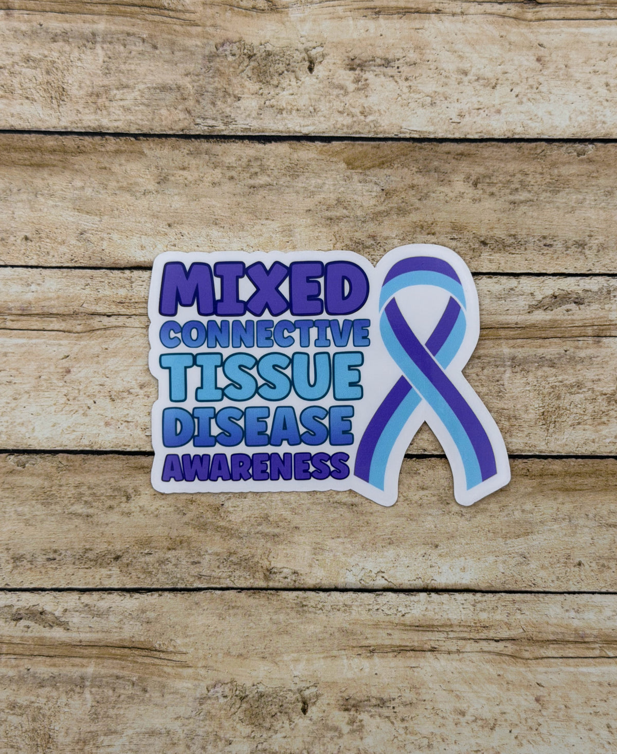 Mixed Connective Tissue Disorder Awareness with Ribbon Sticker or Magnet