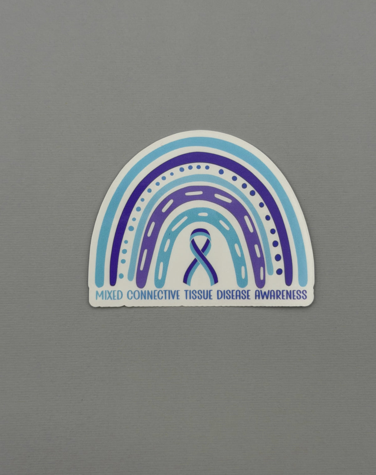 Mixed Connective Tissue Disorder Awareness Rainbow Sticker or Magnet