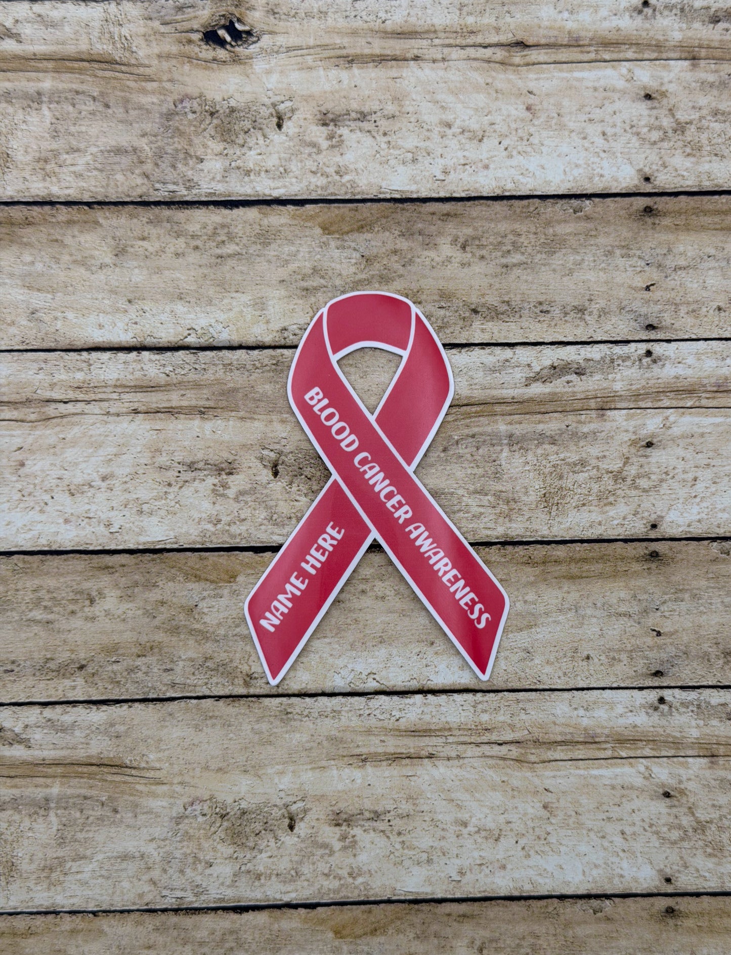 Blood Cancer Custom Awareness Sticker or Magnet