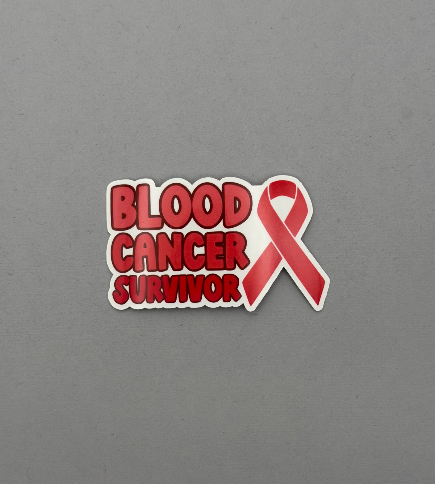 Blood Cancer Survivor with Ribbon Sticker or Magnet
