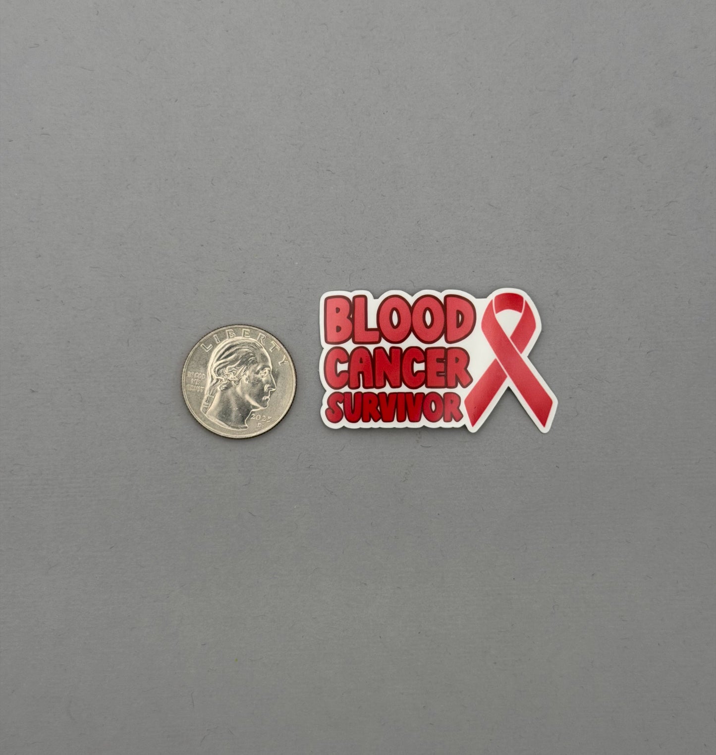 Blood Cancer Survivor with Ribbon Sticker or Magnet