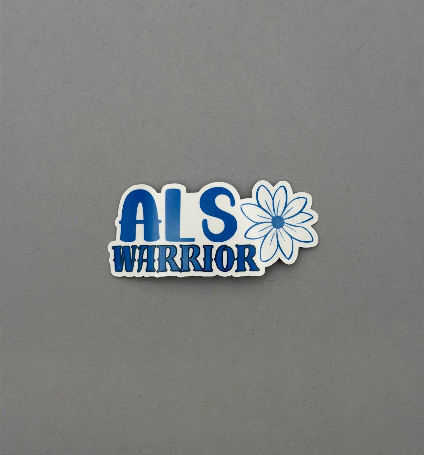 ALS Warrior Flower Sticker or Magnet