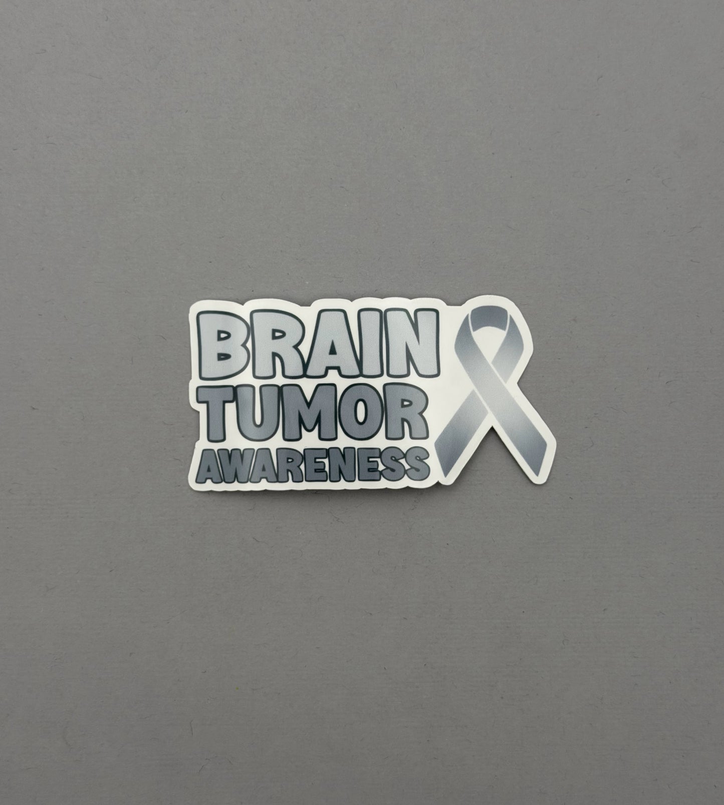 Brain Tumor Awareness with Ribbon Sticker or Magnet