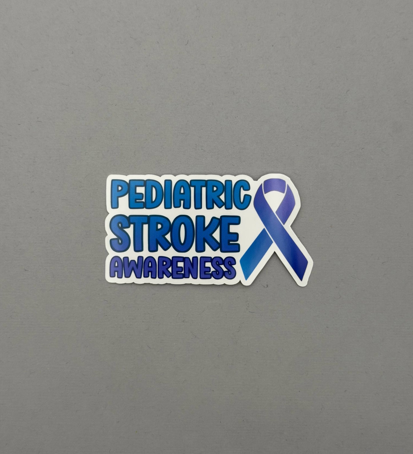 Pediatric Stroke Awareness with Ribbon Sticker or Magnet