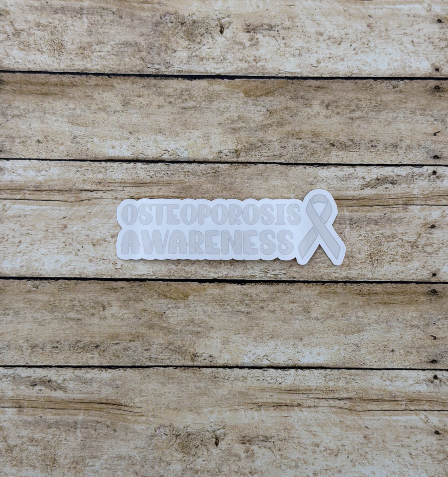 Osteoporosis Awareness with Ribbon Sticker or Magnet