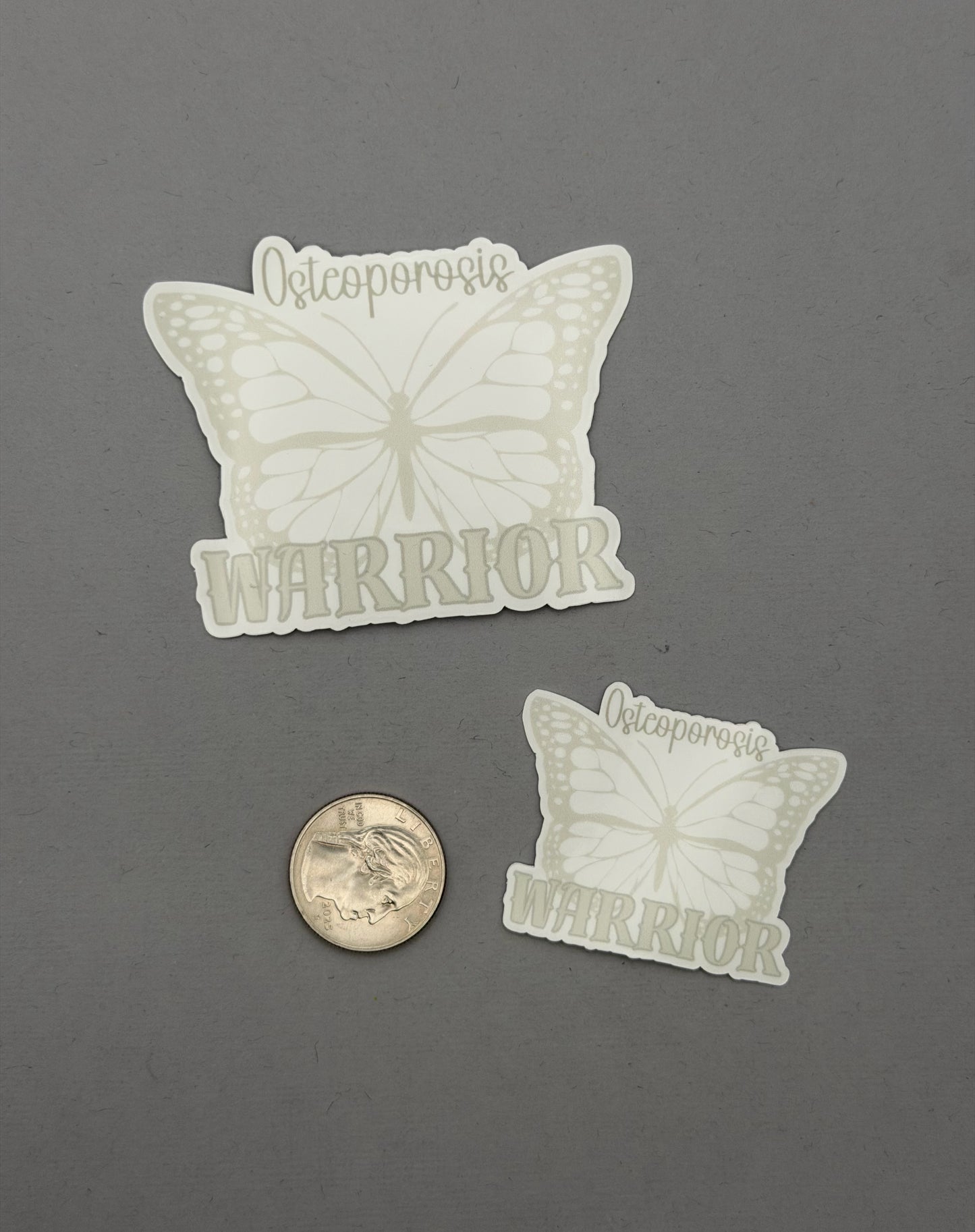 Osteoporosis Warrior Butterfly Sticker or Magnet
