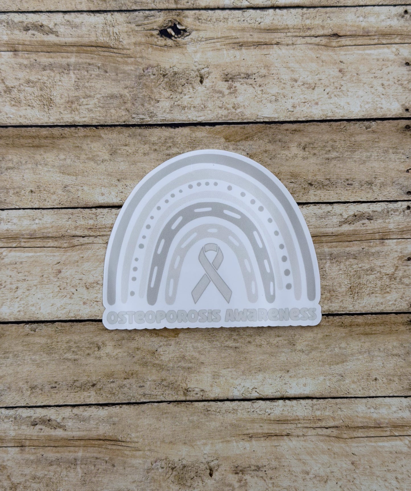 Osteoporosis Awareness Rainbow Sticker or Magnet