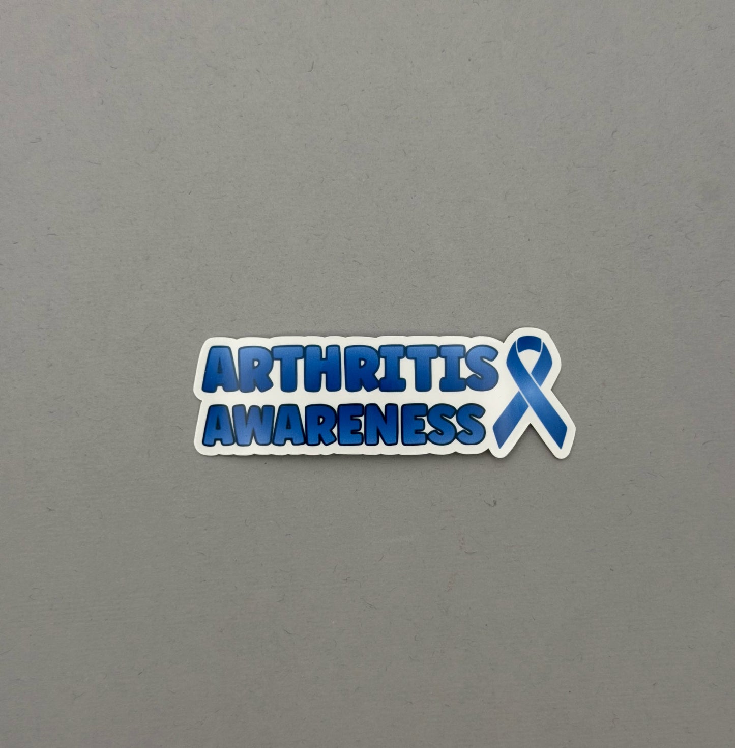 Arthritis Awareness with Ribbon Sticker or Magnet