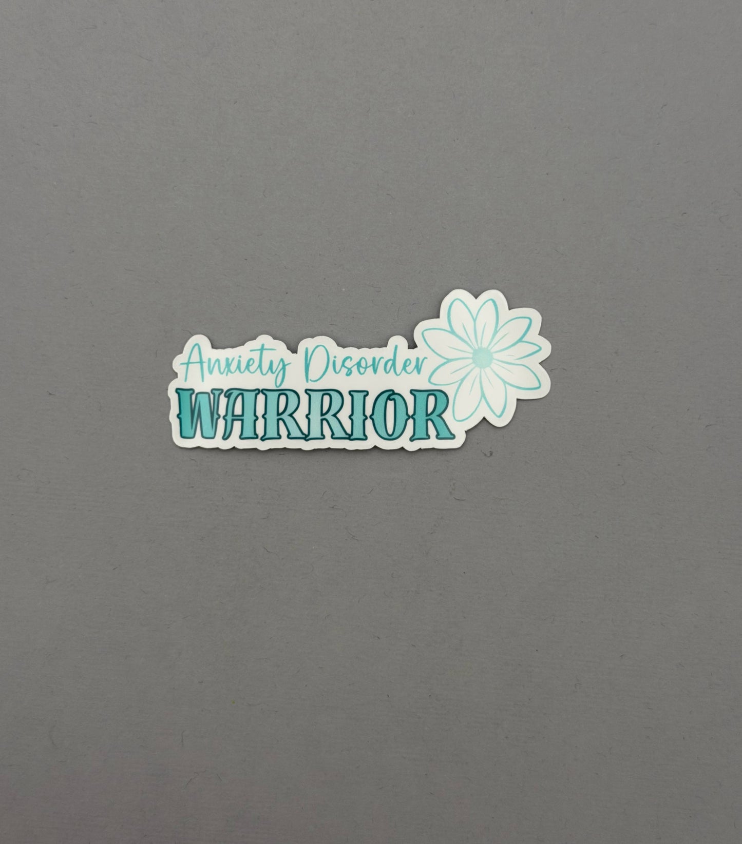 Anxiety Disorder Warrior Flower Sticker or Magnet